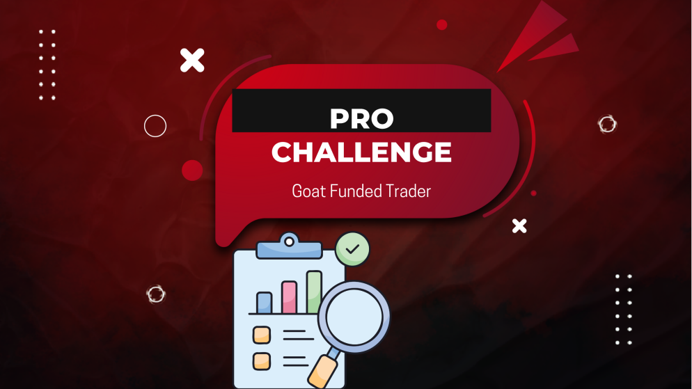 Why the Goat Funded Trader’s Pro Challenge Stands Out?