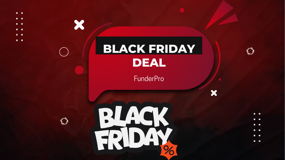FunderPro Shares Massive Black Friday Deal With Chance to Win
