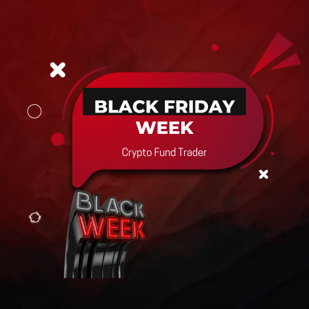 Crypto Fund Trader Black Week Discount for Funded Traders