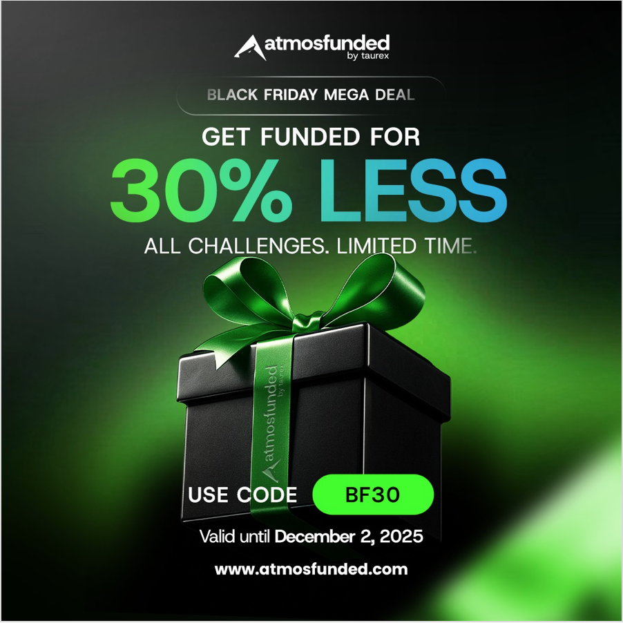 Atmos Funded has officially entered the Black Friday season with a major discount: traders can get a 30% discount on all challenges.