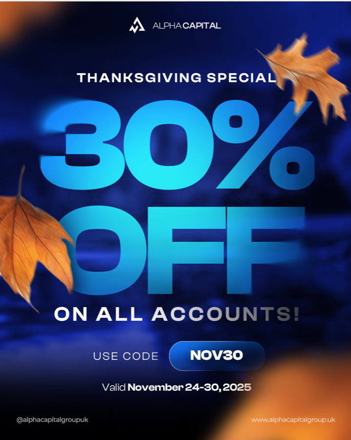 Alpha Capital Group has announced a limited-time Thanksgiving offer, offering 30% off all account types. Take advantage.