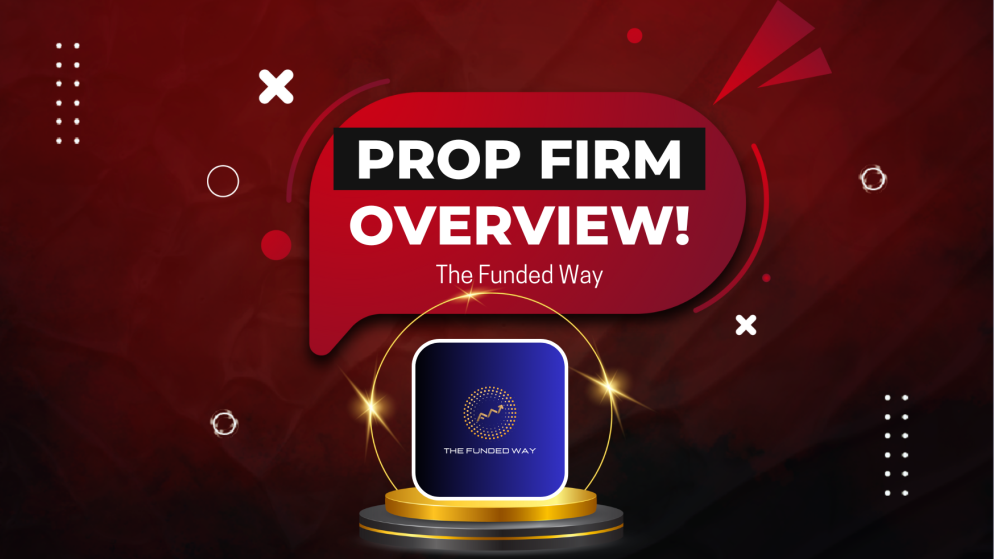 The Funded Way Overview