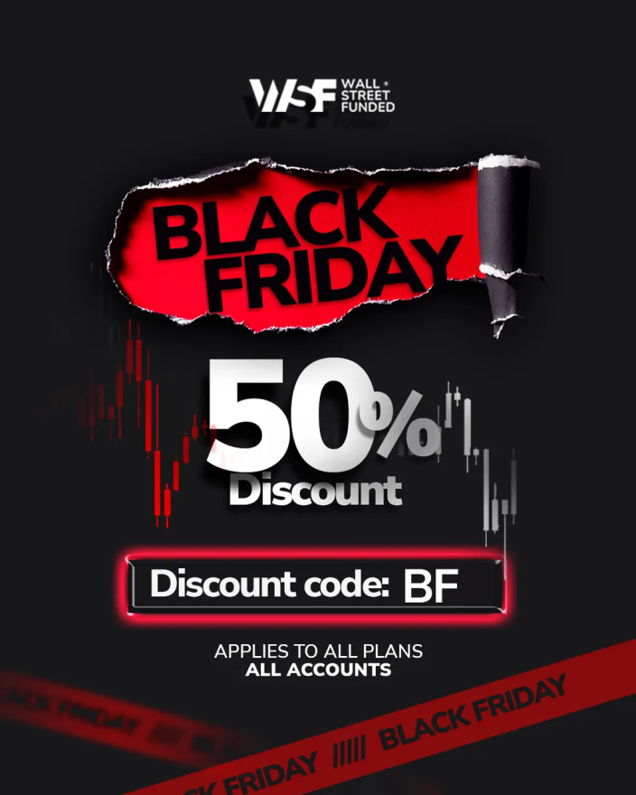 Wall Street Funded (WSF) has officially launched its Black Friday offer, marking its biggest offer of the year. Take advantage.