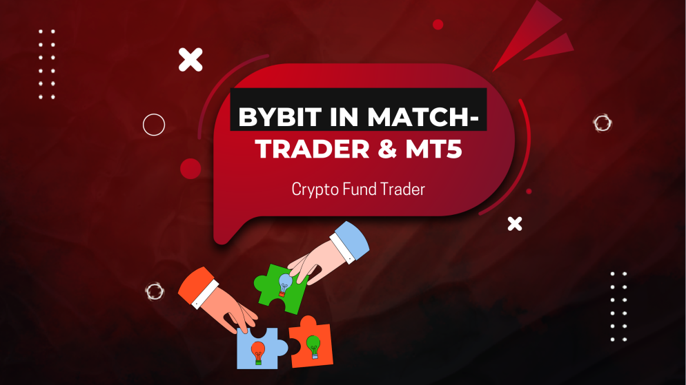 Crypto Fund Trader Adds Bybit Integration to MatchTrader & MT5