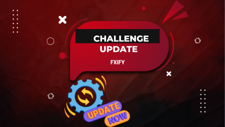 FXIFY 2-Phase Challenge Update with Two Trading Styles