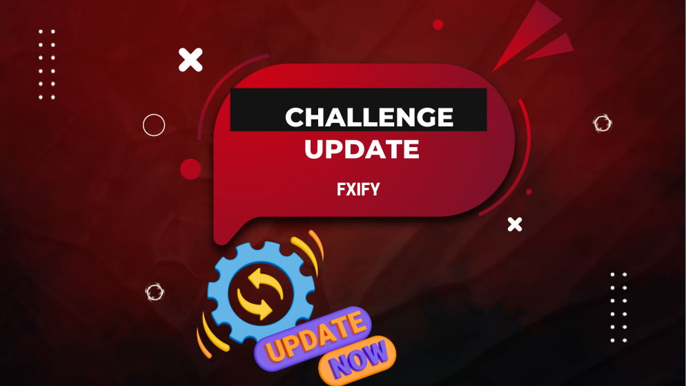 FXIFY 2-Phase Challenge Update with Two Trading Styles