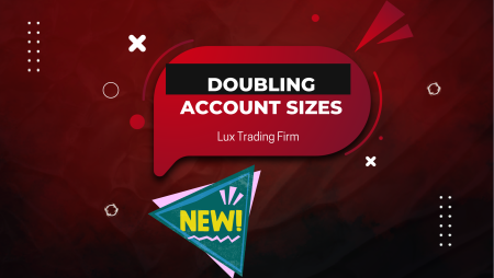 Lux Trading Firm New Account Sizes Without Raising Costs