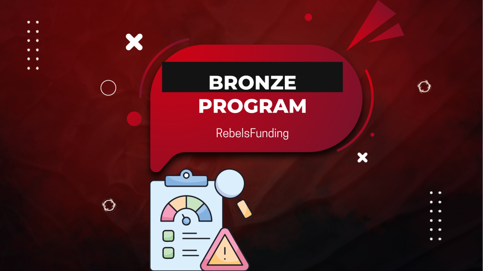 Master Risk & Profit with the RebelsFunding Bronze Program