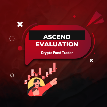 Crypto Fund Trader’s Ascend Evaluation: What Traders Need to Know