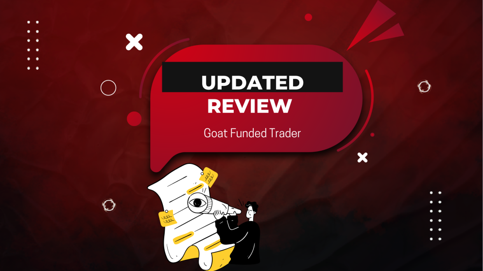 Updated Goat Funded Trader Review: Check it out!