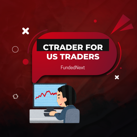 FundedNext Enhances US Offering with cTrader Access for Traders