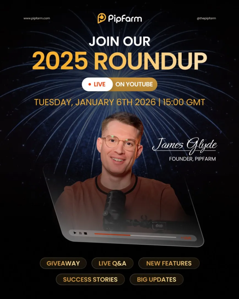 PipFarm has announced its biggest livestream of the year, 2025 Roundup, inviting traders and community members to join.