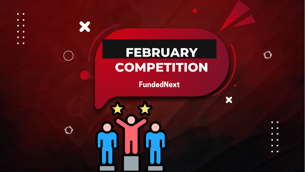 FundedNext February Competition with Free Stellar Accounts
