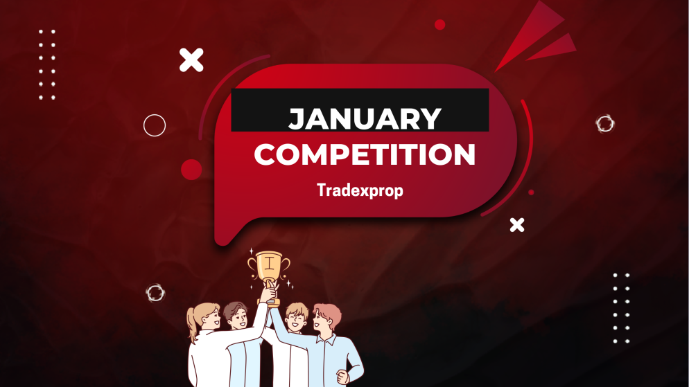 January Competition at Tradexprop with One-Month Window