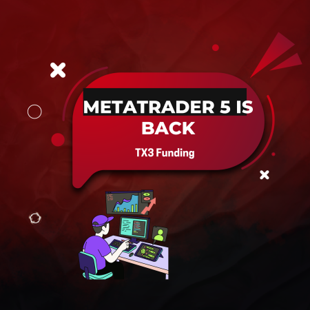 MT5 Is Back: TX3 Funding Reopens Trading on MetaTrader 5