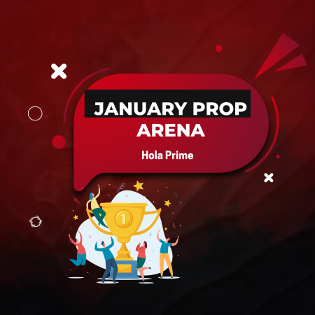 Hola Prime January Prop Arena for Competitive Traders 