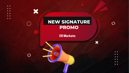 E8 Markets New Signature Promo with Up to 35% Off
