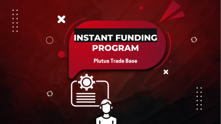 Instant Funding at Plutus Trade Base: No Evaluation Required
