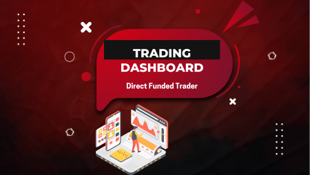 Direct Funded Trader’s Dashboard: Organized Metrics?