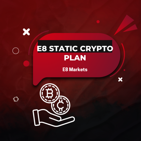 E8 Markets Launches Limited-Edition E8 Static Crypto Plan