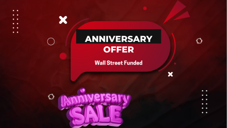 Wall Street Funded Celebrates Its New Anniversary Offer