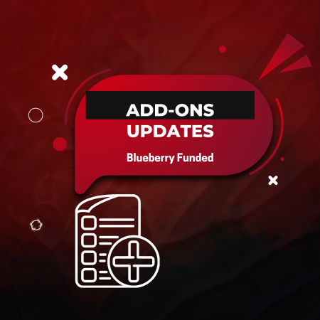 Blueberry Funded New Add-ons Updates with Faster Payouts
