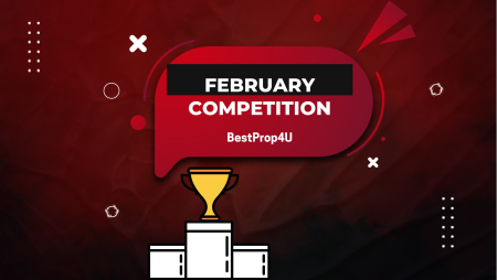 BestProp4U $220,000 Demo Trading Competition for February