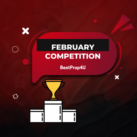BestProp4U $220,000 Demo Trading Competition for February