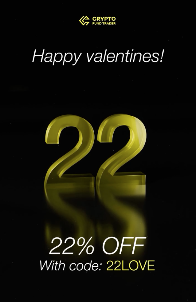 Crypto Fund Trader has announced a Valentine’s offer, presenting traders with a 22% discount across all account options (except one).