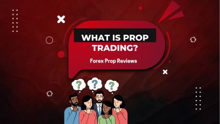 What Is Prop Trading and How Does It Work?