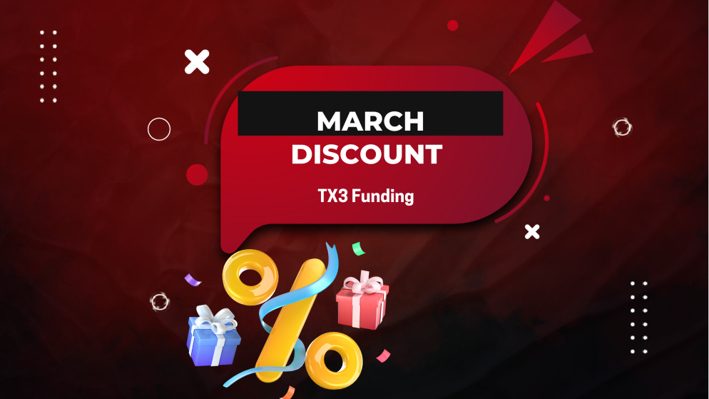 TX3 Funding Rolls Out March Discount With Flat 25% Off