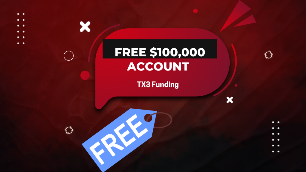 From Blown to Funded: TX3 Funding Free $100,000 Account