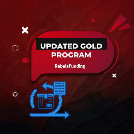 RebelsFunding Updated Gold Program With 1-Phase Structure