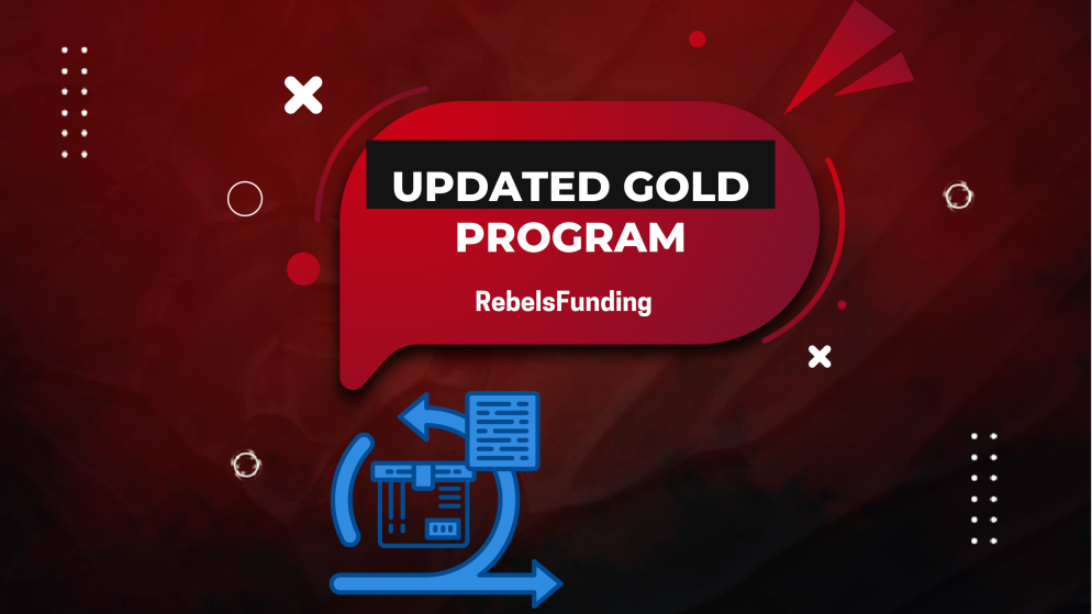 RebelsFunding Updated Gold Program With 1-Phase Structure