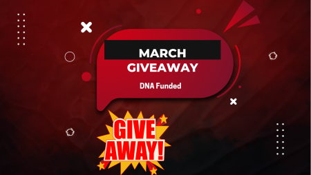 DNA Funded March Campaign with Weekly Giveaway