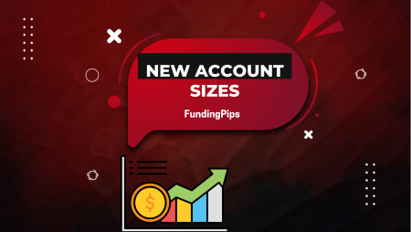 FundingPips Reveals New Account Sizes for Zero and Pro Traders