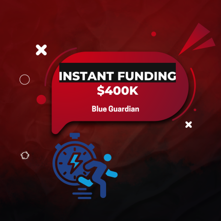 Blue Guardian Instant Funding: Skip Evaluations & Trade Up to $400K