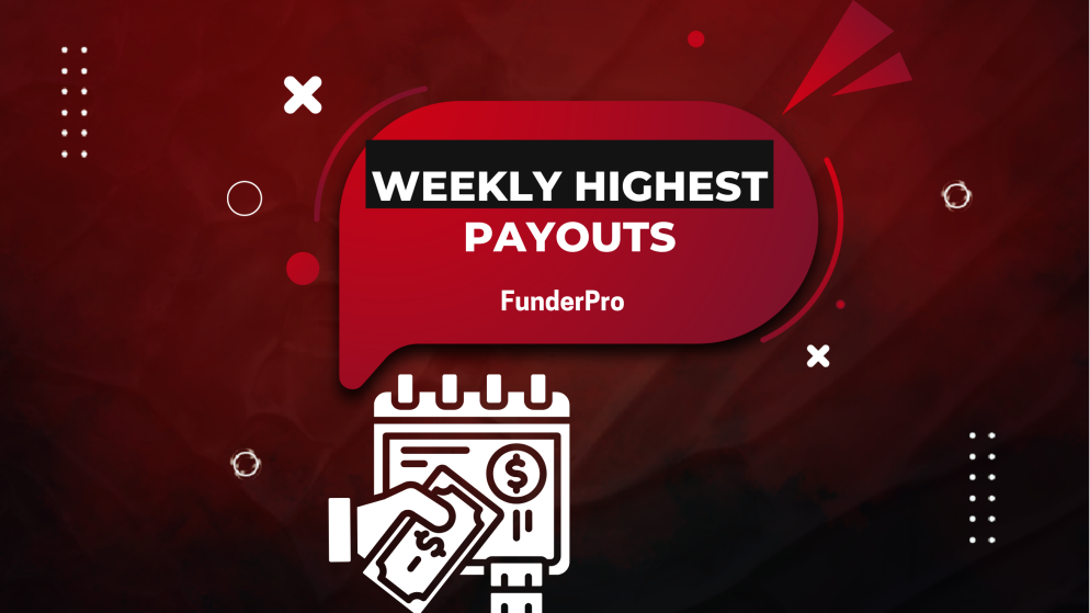 FunderPro Reveals Weekly Highest Payouts as Trader Earns $16,953