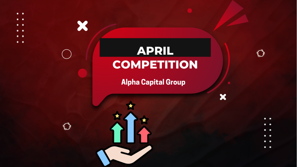 Alpha Capital Group April Competition with Zero Entry Cost