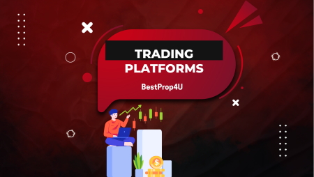 Which Trading Platform Suits You Best at BestProp4U?