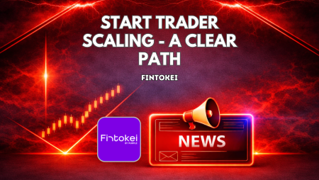 Fintokei’s Start Trader: A Clear Path to Scaling Capital