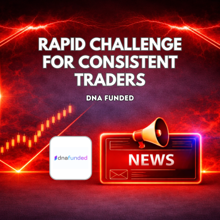 DNA Funded’s Rapid Challenge: A Quick Route for Traders