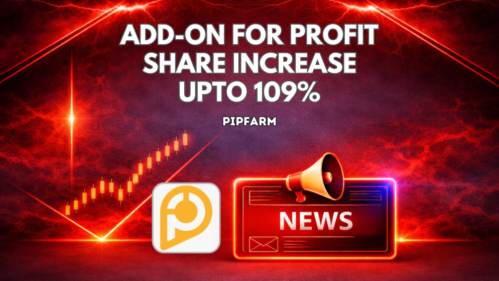 PipFarm Profit Share Add-On, Pushing Payouts to 109%