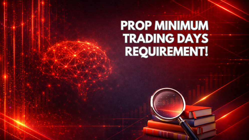 Prop Firm Minimum Trading Days