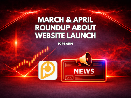 PipFarm Roundup, March & April: Live with Website Launch