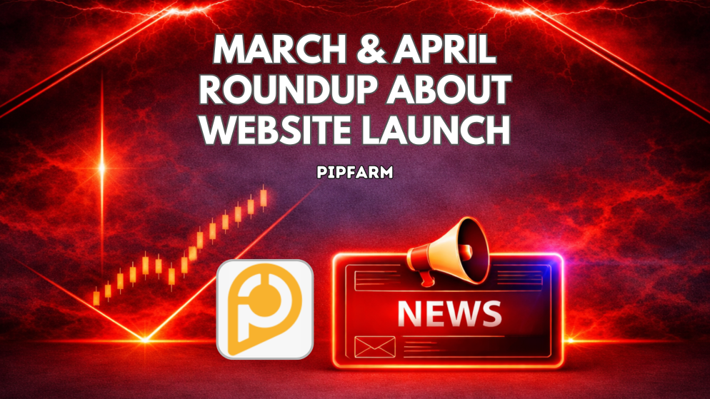 PipFarm Roundup, March & April: Live with Website Launch
