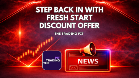 Step Back In with The Trading Pit Fresh Start Offer