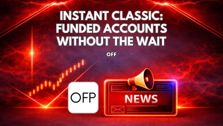 OFP’s Instant Classic: Funded Accounts Without the Wait