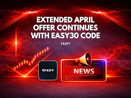 FXIFY Extended April Offer Continues With EASY30 Code