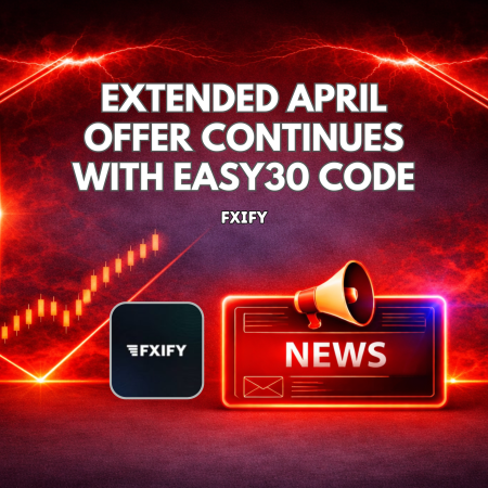 FXIFY Extended April Offer Continues With EASY30 Code